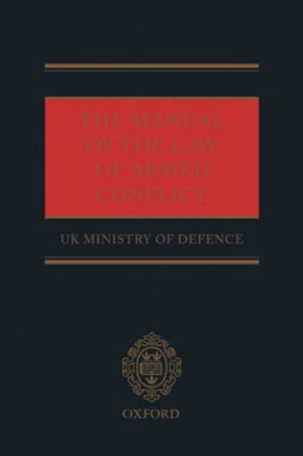 The Manual of the Law of Armed Conflict
