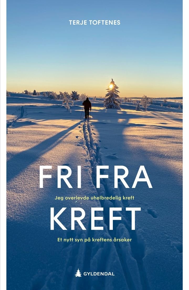 Fri fra kreft - jeg overlevde uhelbredelig kreft : et nytt syn på kreftens årsaker