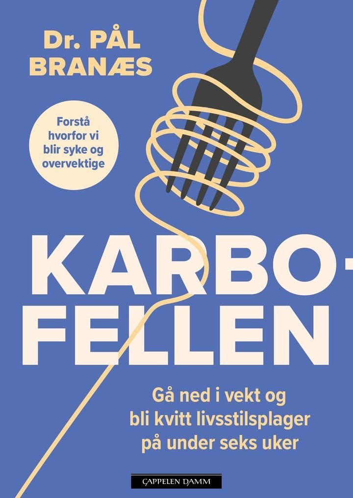 Karbofellen - gå ned i vekt og bli kvitt livsstilsplager på under seks uker