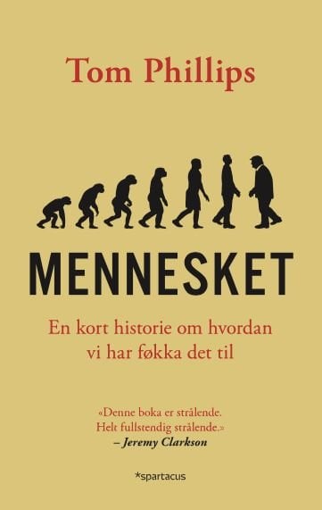 Mennesket - en kort historie om hvordan vi har føkka det til