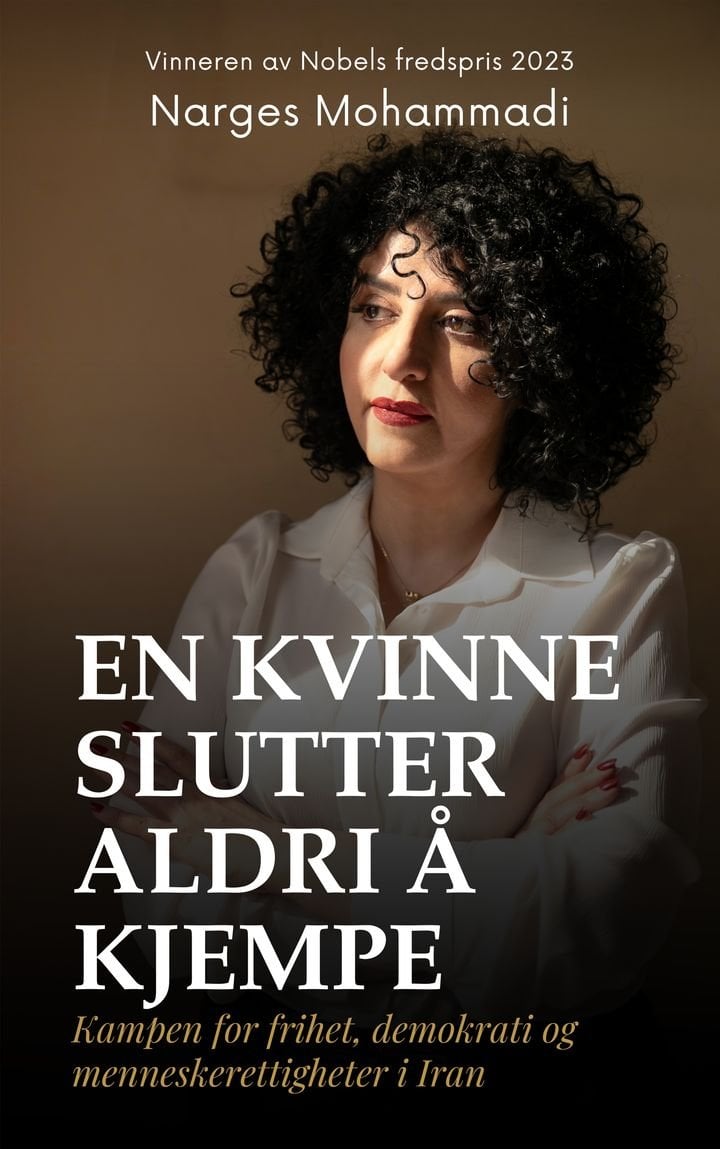 En kvinne slutter aldri å kjempe - kampen for frihet, demokrati og menneskerettigheter i Iran