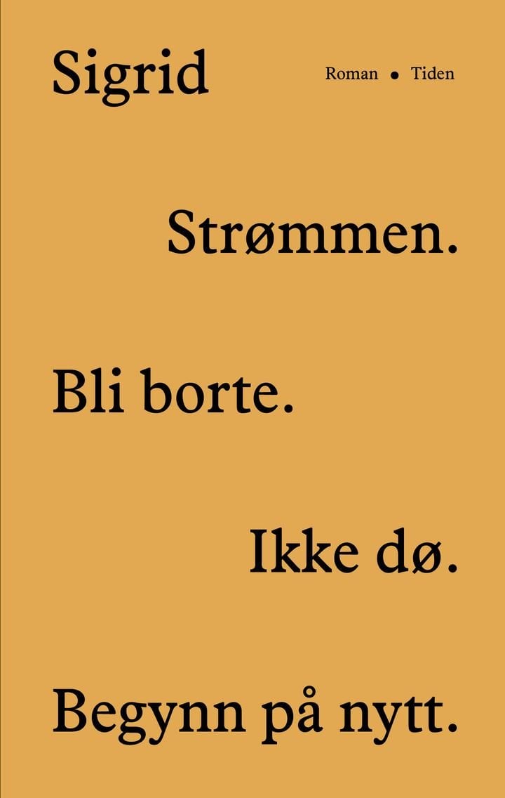 Bli borte. Ikke dø. Begynn på nytt.