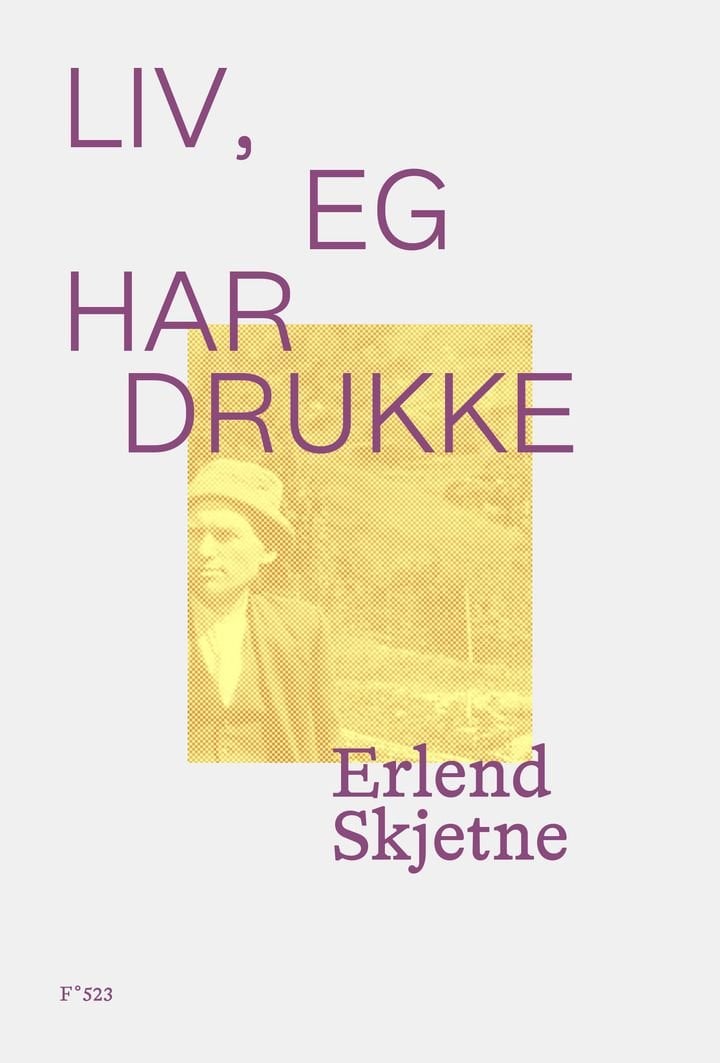 Liv, eg har drukke
