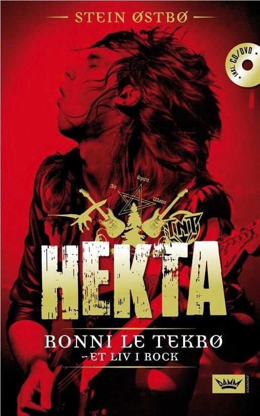 Hekta - historien om Ronni Le Tekrø : et liv i rock