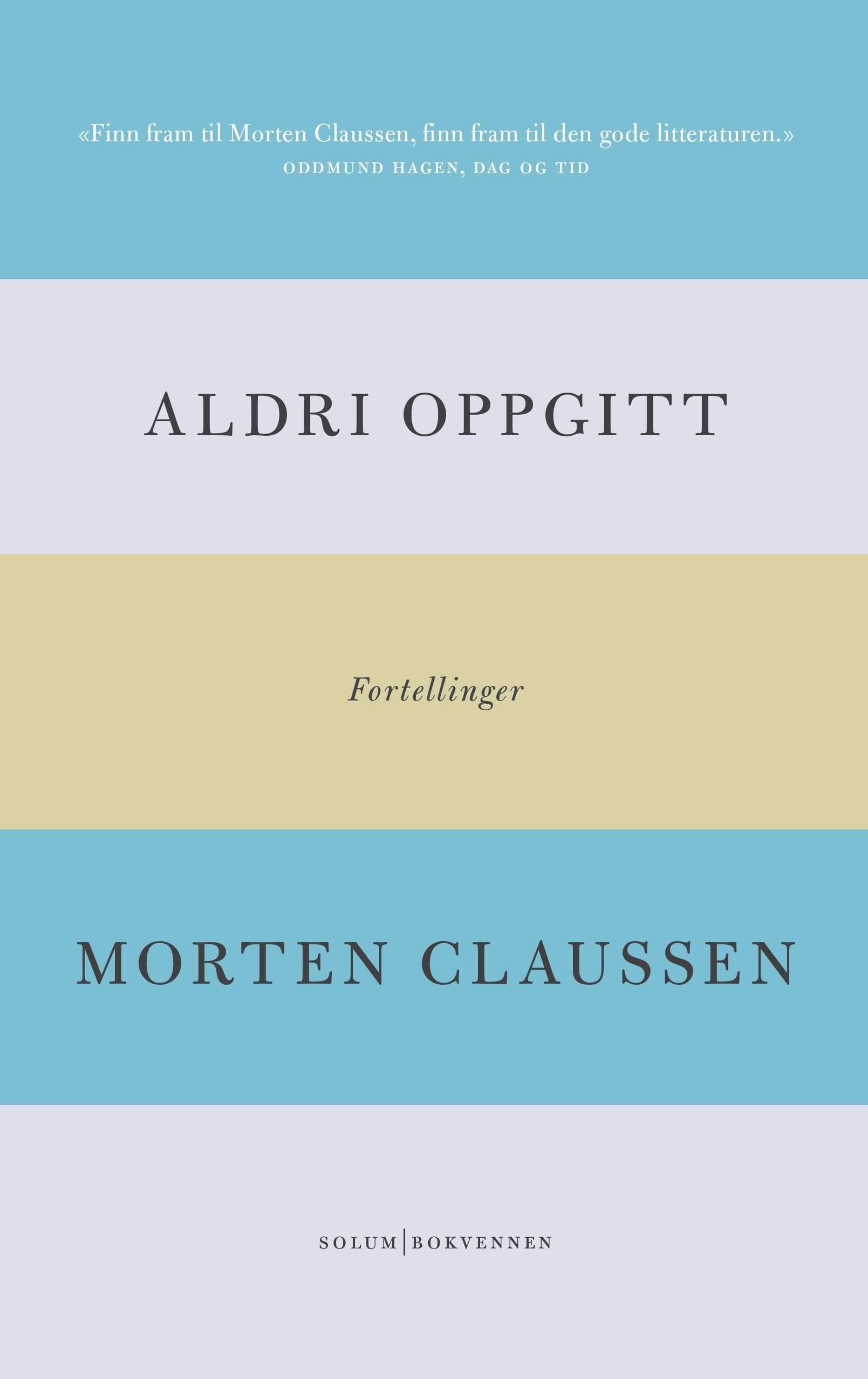 Aldri oppgitt - fortellinger