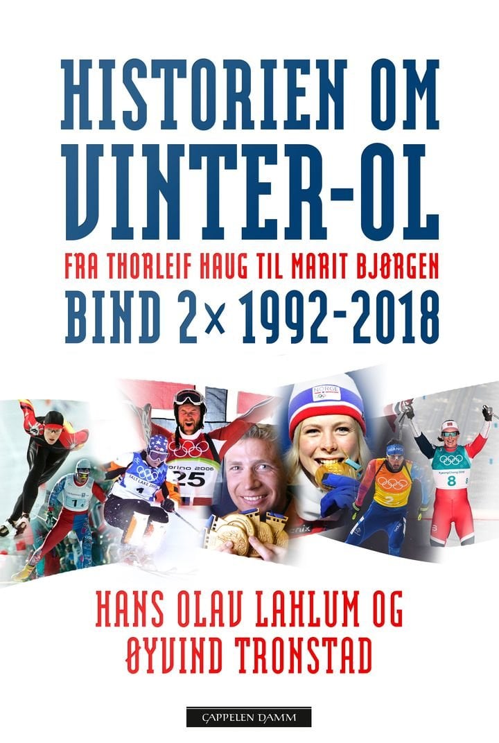 Historien om Vinter-OL - Bind 2 : 1992-2018 : fra Thorleif Haug til Marit Bjørgen