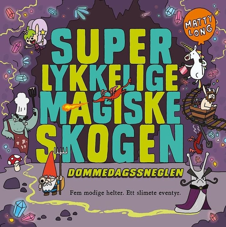Super lykkelige magiske skogen - dommedagssneglen