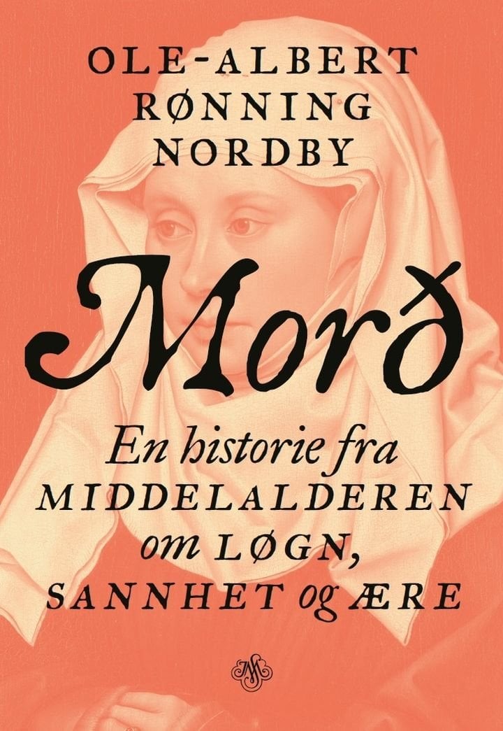 Mord - en historie fra middelalderen om løgn, sannhet og ære