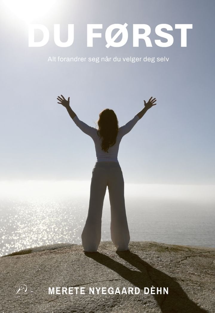 Du først - alt forandrer seg når du velger deg selv