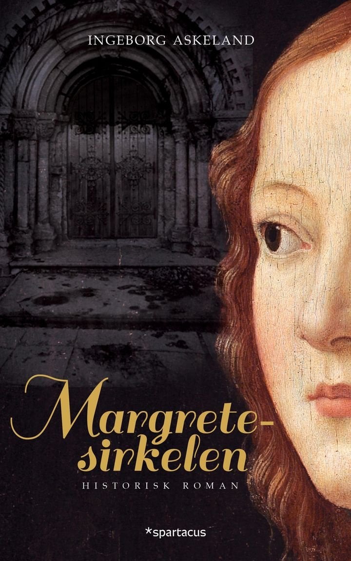 Margretesirkelen - historisk roman