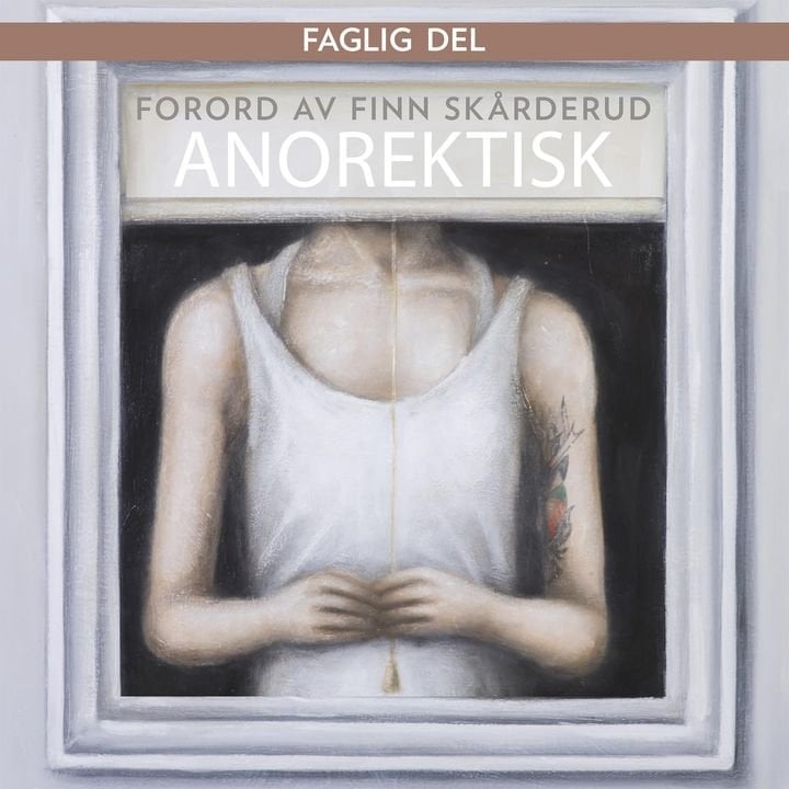Anorektisk forord